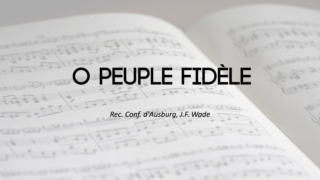O peuple fidèle