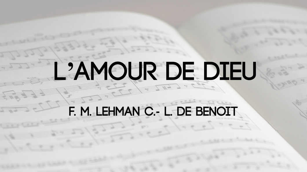 L'amour de Dieu (The love of God)