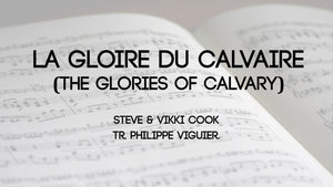 La gloire du Calvaire (The glories of Calvary)